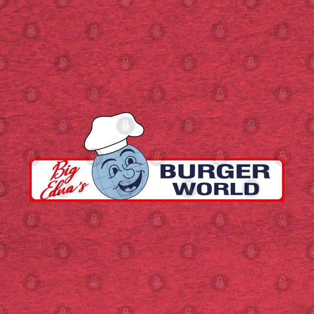 Big Edna's Burger World by Meta Cortex